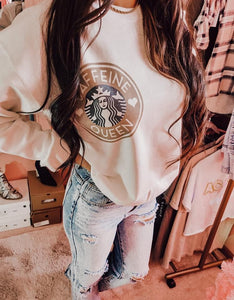 “Caffeine Queen” Sweatshirt